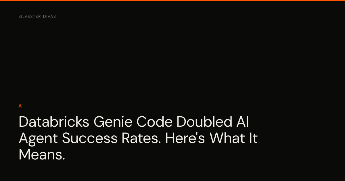 Databricks Genie Code Doubled AI Agent Success Rates. Here's What It ...